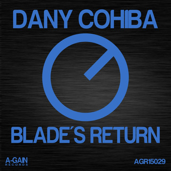 Dany Cohiba - Blade's Return