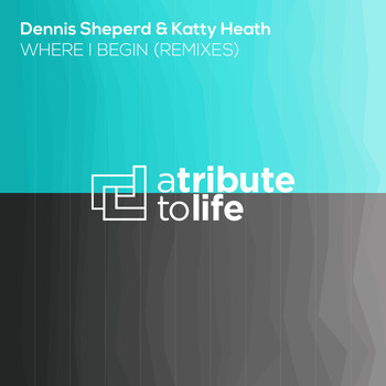 Dennis Sheperd & Katty Heath - Where I Begin