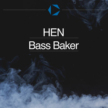 Hen - Bass Baker EP