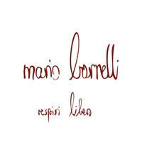 Mario Borrelli - Respiri Libero