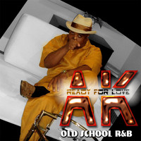 A.K - Ready for Love (Old School R&B)