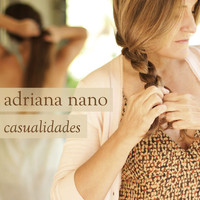 Adriana Nano - Casualidades