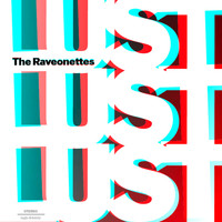 The Raveonettes - Lust Lust Lust (Deluxe)