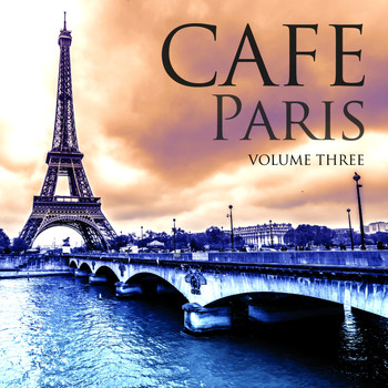 Various Artists - Cafe Paris, Vol. 3 (Best of Chilled Electronic Music)