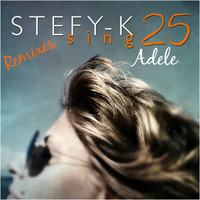 STEFY-K - Adele 25 Remix Dance