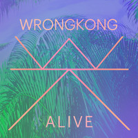 Wrongkong - Alive