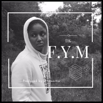 DK - F.Y.M