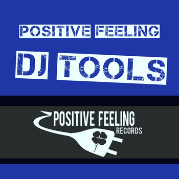 Various Artists - Positive Feeling DJ Tools