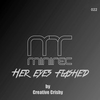 Creative Crishy - Her Eyes Flashed  EP