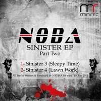 Noba - Sinister, Pt. 2