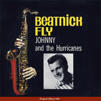 Johnny & the Hurricanes - Beatnik Fly (Original Album - 1959)