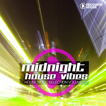 Various Artists - Midnight House Vibes-, Vol. 30