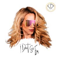 SR - I Don’t See Em