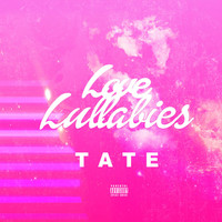Tate - Love Lullabies