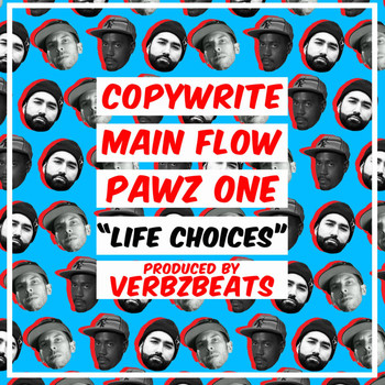 Copywrite - Life Choices (feat. Copywrite, Main Flow & Pawz One)