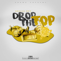 Soulja Boy - Drop the Top