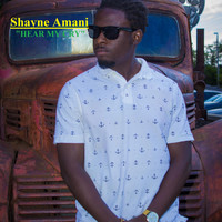 Shayne Amani - Hear My Cry
