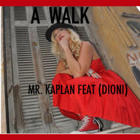 Dioni - A Walk (feat. Dioni)