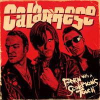 Calabrese - Born With a Scorpion's Touch