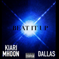 Kiari Mhoon - Beat It Up