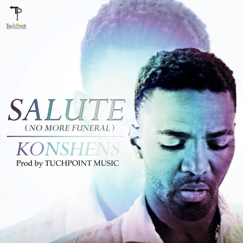 Konshens - Salute (No More Funeral)