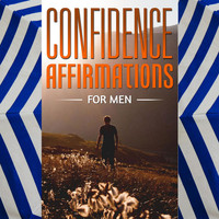 Dy - Confidence Affirmations for Men
