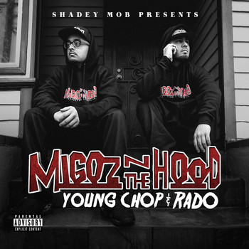 Young Chop - Migoz 'n the Hood