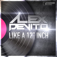Alex De Vito - Like a 12 Inch