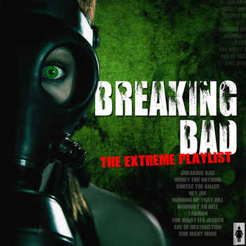 Various Artists - Breaking Bad Extreme Playlist