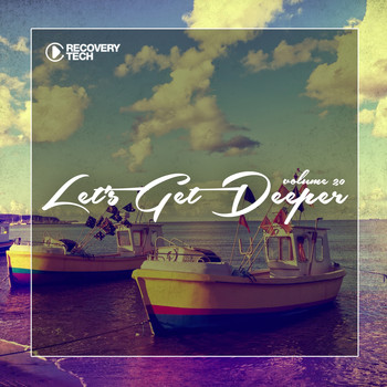 Various Artists - Let's Get Deeper, Vol. 20