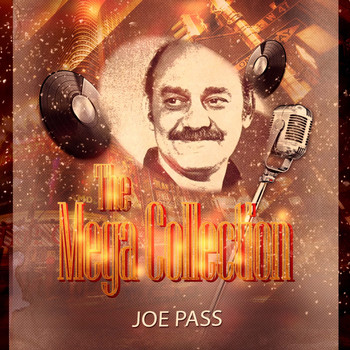 Joe Pass - The Mega Collection