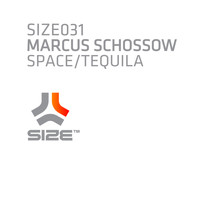 Marcus Schossow - Space / Tequlia