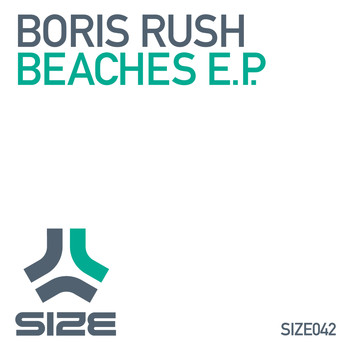 Boris Rush - Beaches E.P.
