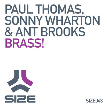Paul Thomas, Sonny Wharton & Ant Brooks - Brass!