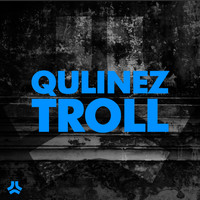 Qulinez - Troll