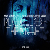 AN21 - People of the Night (feat. Lover Lover)