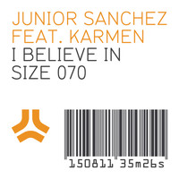Junior Sanchez - I Believe In (feat. Karmen)