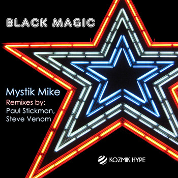 Mystik Mike - Black Magic