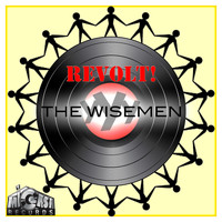 The Wisemen - Revolt!