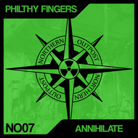 Philthy Fingers - Annihilate