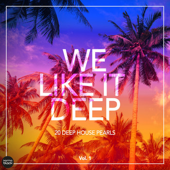 Various Artists - We Like It Deep - 20 Deep House Pearls, Vol. 1