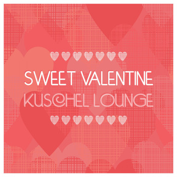 Various Artists - Sweet Valentine Kuschel Lounge