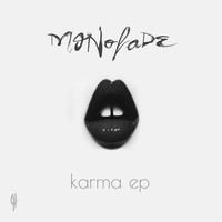 Monofade - Karma