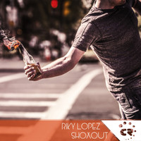 Riky Lopez - Shoxout