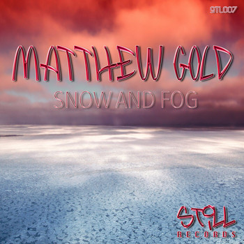 Matthew Gold - Snow and Fog