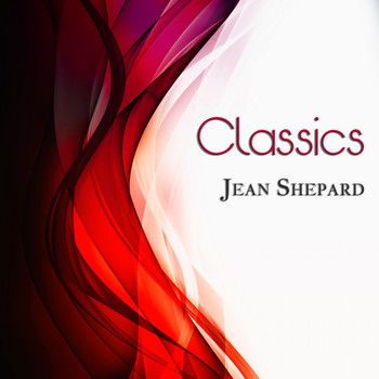 Jean Shepard - Classics (Original Recordings)