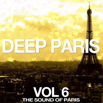 Various Artists - Deep Paris, Vol. 6 (The Sound of Paris)