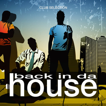 Various Artists - Back in da House (Club Selection)