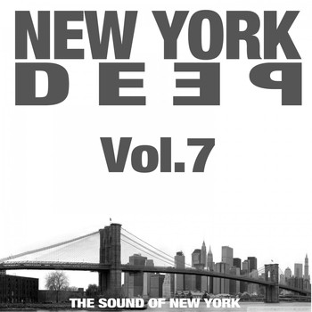 Various Artists - New York Deep, Vol. 7 (The Sound of New York)