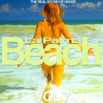 Various Artists - La Palma Beach, Vol. 7 (The Real Sound of House)